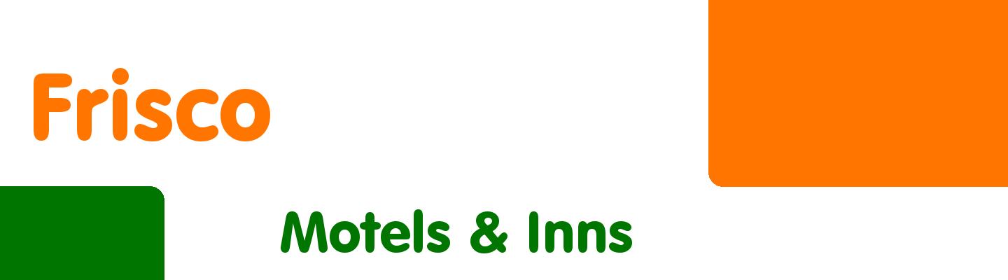 Best motels & inns in Frisco - Rating & Reviews